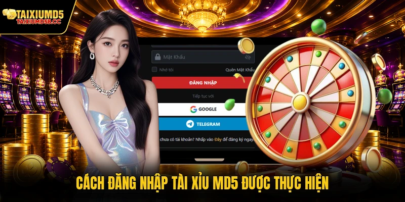 Cách đăng nhập Tài Xỉu MD5 được thực hiện